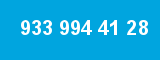 933 994 41 28